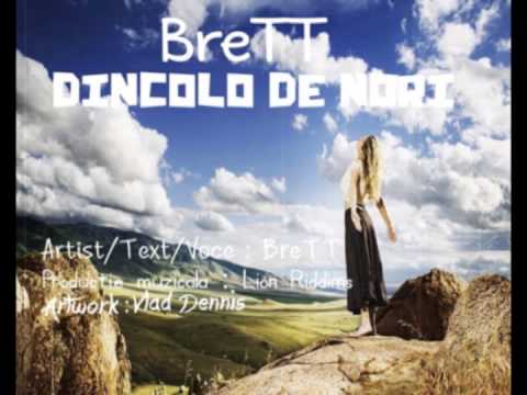 Brett - Dincolo de nori (Prod.Lion Riddims)