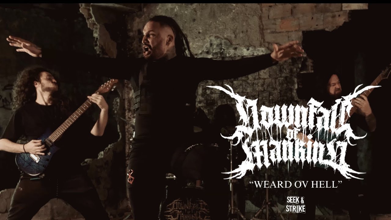 Downfall Of Mankind - "Weard Ov Hell" (Official Music Video)