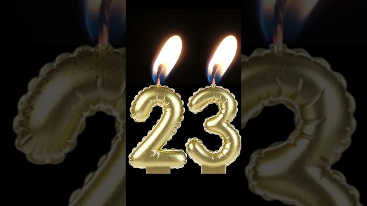 🔥 Birthday Candle - 23rd Birthday Candle 🎈🥳