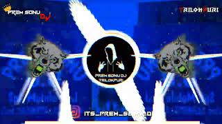 Yaar Tera Khalnayak Rohit Sardhana Edm Siron Trance Mix | Dj Remix | Prem Sonu DJ Trilokpuri