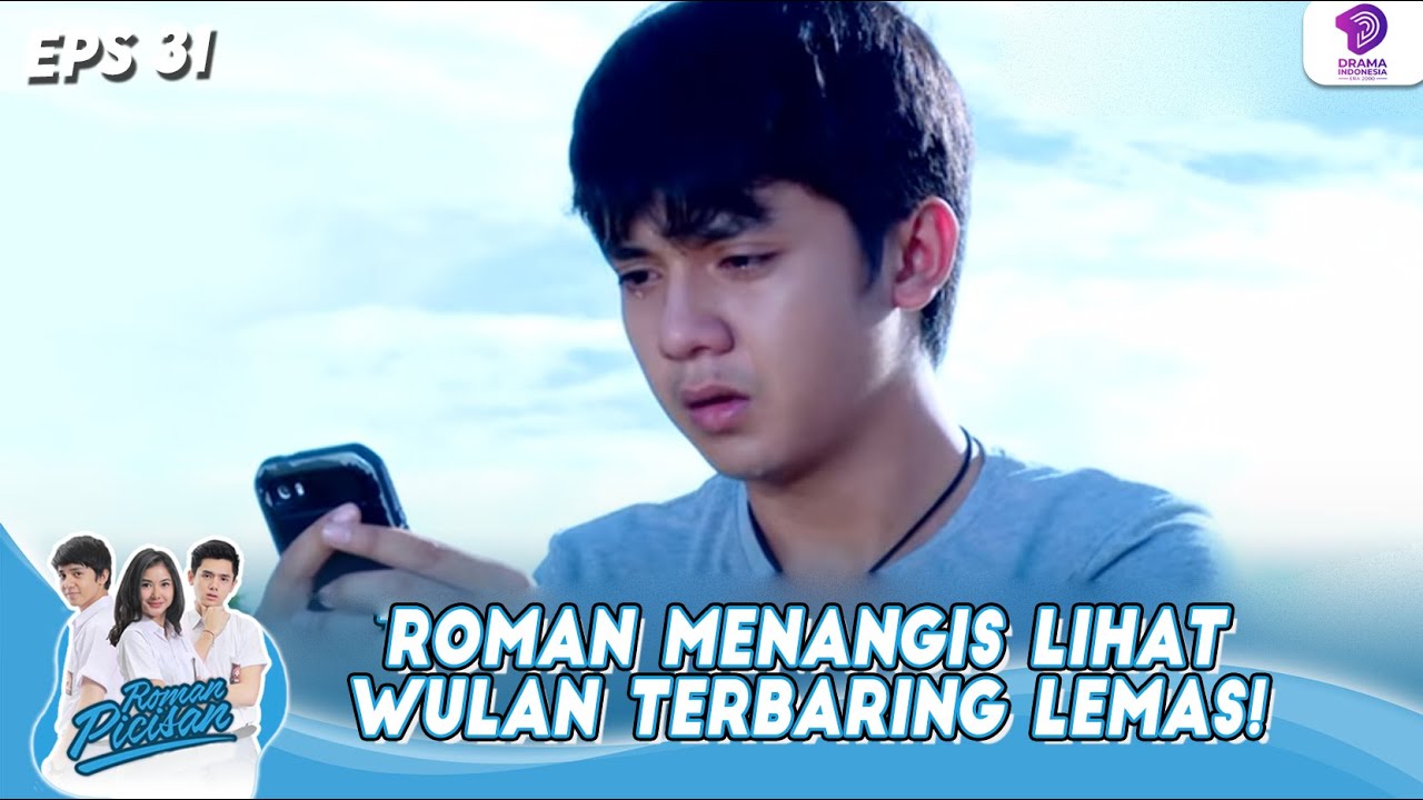 ROMAN MENANGIS LIHAT WULAN TERBARING LEMAS! | ROMAN PICISAN | EPS 31 (1/7)