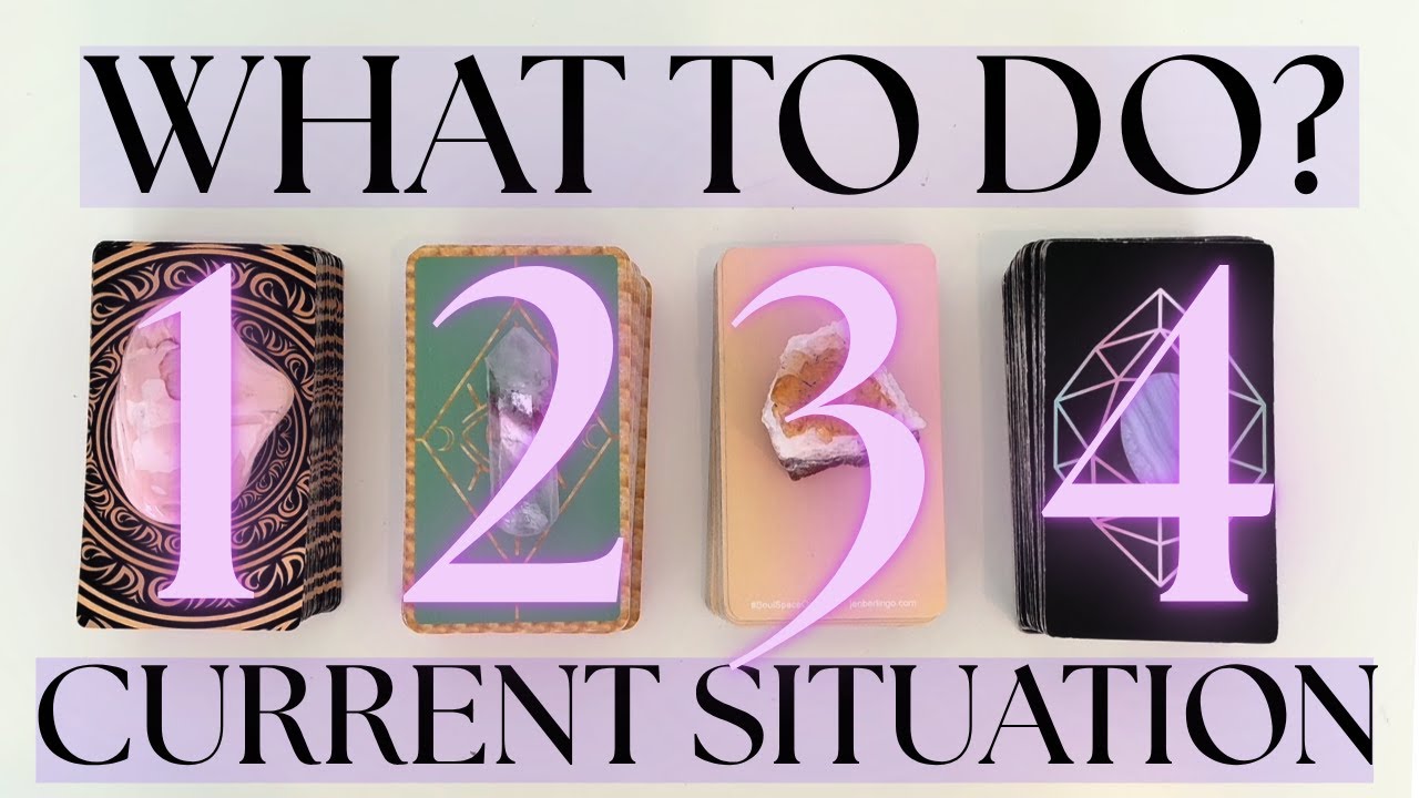 CURRENT SITUATION: WHAT TO DO? YOUR NEXT STEPS (Pick A Card) Tarot Reading