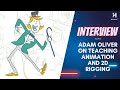 Interview: Adam Oliver on teaching animation and 2D rigging