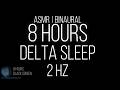 Delta Deep Sleep 8 BLACK SCREEN | 8 Hour ASMR Binaural for Deep Mind Reset - 2 Hz, Isochronic Tones