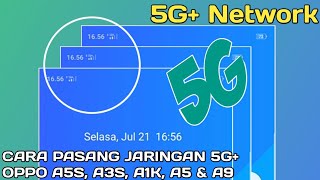Cara Pasang Jaringan 5G di OPPO A5s A3s A5 A9 2020 (Semua Series)