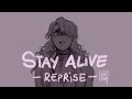 STAY ALIVE REPRISE // Hamilton Animatic