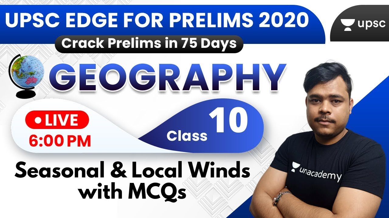 UPSC EDGE for Prelims 2020 | Geography for UPSC by Rohan Sir | Seasonal & Local Winds with MCQs