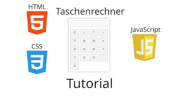 Taschenrechner programmieren mit HTML, CSS und JavaScript