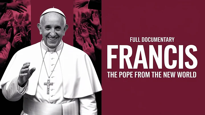 Francis The Pope of the New World | Full Pope Francis Documentary
