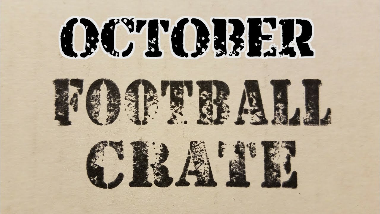 October 2017 Football Crate Unboxing