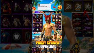 PROXY SERVER KAISE DOWNLOAD KAREN IN FREE FIRE LATEST VIP PROXY SERVER