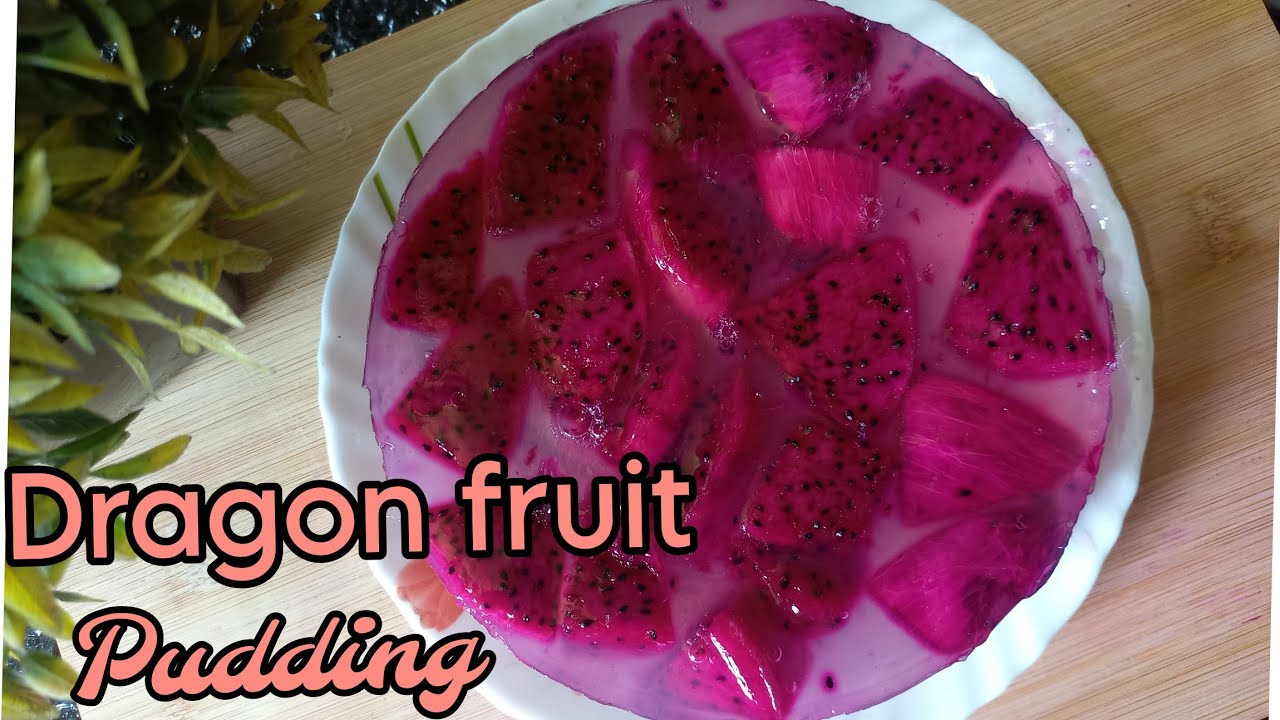 Dragon Fruit Pudding Recipe How to Make Dragon Fruit Pudding Recipe