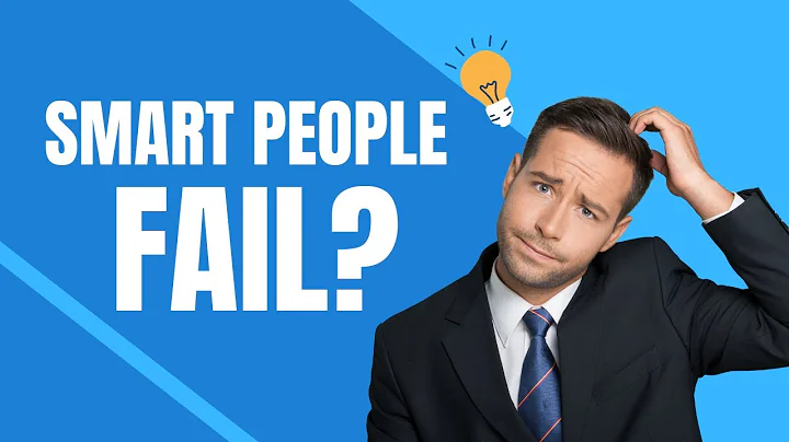 SMART PEOPLE EXPOSED: Why Do Smart People Fail in Business?