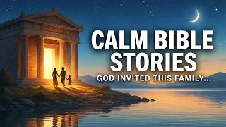 (NO MID ADS) Calm Bible Stories | God Invited This Family Into The Temple And Offered Them Wine