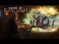 The Book of Revelation | God Speaks Through John | End Times