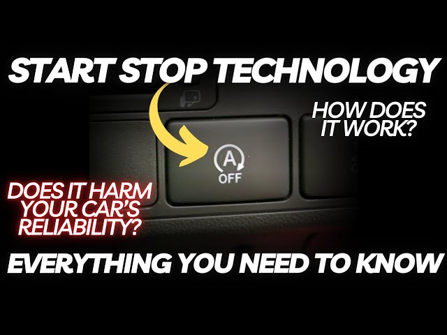 How Does Start Stop Technology Work in Modern Cars? Everything You Need to  Know 