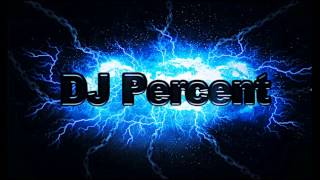 DJ Percent - Change the World (Original Mix)