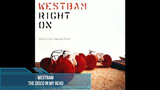 WestBam - The Disco In My Head