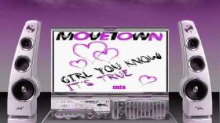 Movetown-Girl You Know it's True(Original Mix)