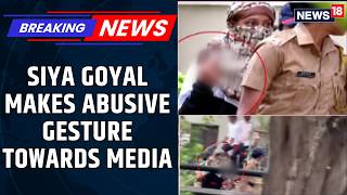 Ketan Murder Case News: Main Accused Siya Goyal Makes Abusive Gesture towards Media | News18