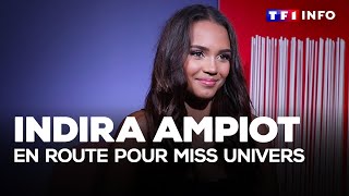 Comment Indira Ampiot se prépare pour Miss Univers｜TF1 INFO Information