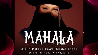 Misha Miller x Sasha Lopez - Mahala | Cristi Nitzu & NA-NO Remix Resimi