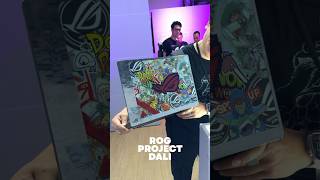 I Need This On My Laptop - Rog Project Dali