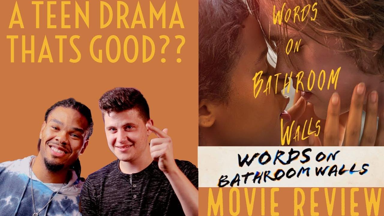 Words On Bathroom Walls 2020 [MOVIE REVIEW] (Spoilers) - YouTube