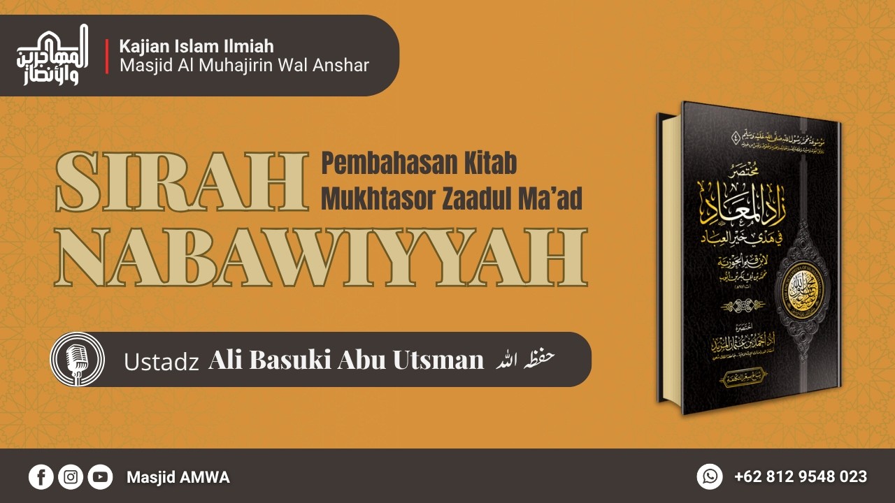 MUKHTASHAR ZAADUL MA'AD_017 | USTADZ ALI BASUKI ABU UTSMAN  حفظه الله