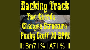 Backing Track Two Chords Changes Structure Bm7 A7