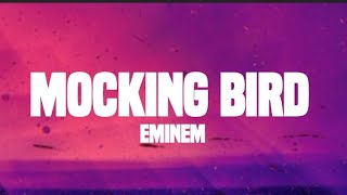 Eminem - Mockingbird (lyrics)