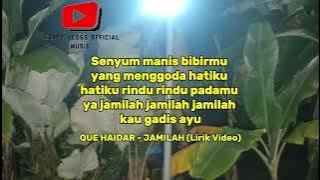 Download lagu Du-duh, aduh (Jamilah) QUE HAIDAR -  JAMILAH
