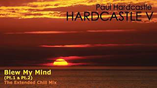 Paul Hardcastle - Blew My Mind (The Extended Chill Mix) screenshot 4