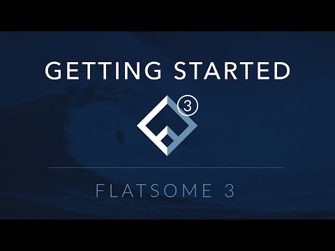 Getting Started with Flatsome 3