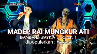 Madep Rai Mungkur Ati - Bambang Satria ( cover ) ‼️Tarling jadul