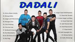 DADALI Full Album 2022 - The Best Lagu Terbaik DADALI