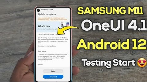 Samsung M11 OneUI 4.1 Android 12 Testing Start 🤩