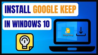 Install Google Keep on Windows 10 PC & Laptop #googlekeep #windows10
