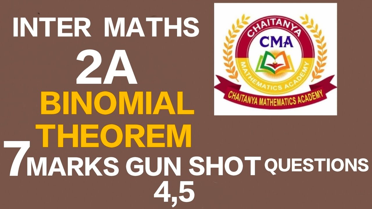 Inter maths 2a binomial theorem 7 marks Gunshot questions 