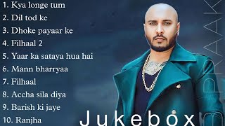 Best of B Praak 2023 | Jukebox Non Stop | Top Hindi Bollywood Hit Songs |Music feel the music