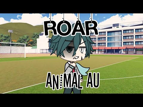 Roar~ || BNHA/MHA || GLMV || Animal AU•
