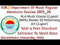KUK👉Department Of Music Ragular Admission Session Seat/Fees/ Elgible/ Full details In Video