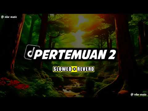 PERTEMUAN 2. SLOWED REVERD
