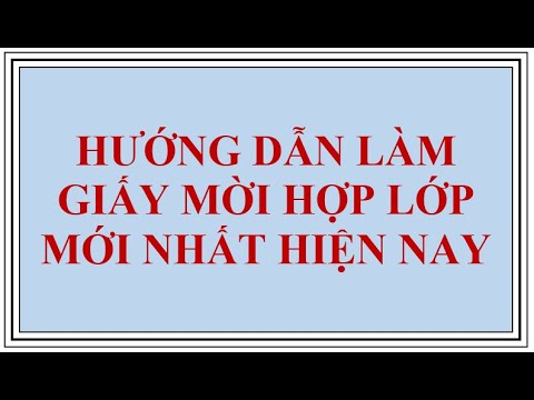 Video MẪU GIẤY MỜI HỢP LỚP MỚI NHẤT - YouTube