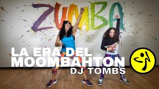 LA ERA DEL MOOMBAHTON // DJ TOMBS // *ZUMBA® 4K HQ Choreo by LATIN FUSION FITNESS STUDIO