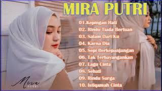 Mira Putri - Rindu Tiada Bertuan [ Full Album ] 😍 Lagu Pop Terbaru Terpopuler 2021