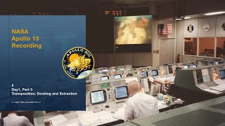NASA Apollo 13 Recording · Day 1 · Part 3: Transposition, Docking and Extraction