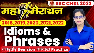 SSC CHSL 2023  || Idioms and Phrases |  महा मैराथन  | 2018,2019,2020,2021,2022 || ताबड़तोड़  Revision screenshot 3