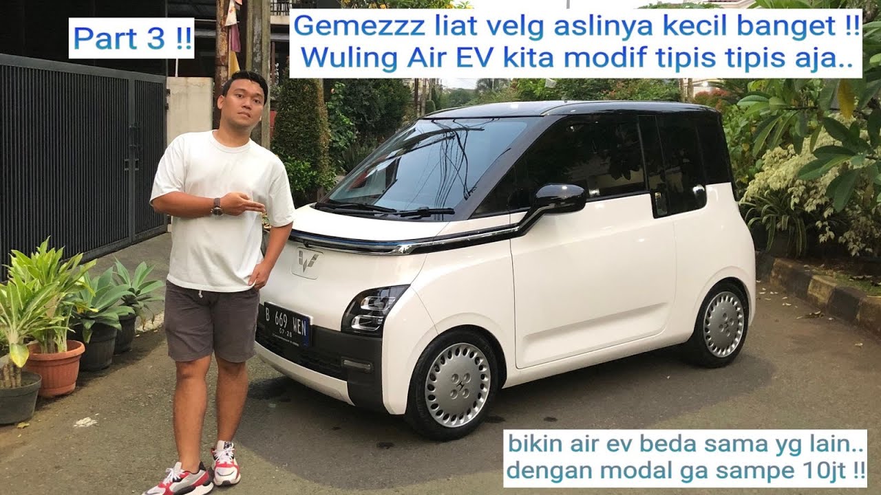 MODIFIKASI SIMPEL WULING AIR EV Mobil Listrik Part 3 | garasi galaxy