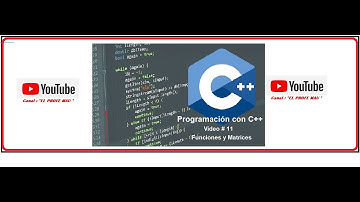 Video Nº 11 programando con C++ Matrices y funciones. Ejercicio de gestión de notas de estudiantes